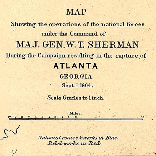 Map showing the operations of the national forces under the command of Maj. Gen. W.T. Sherman during the campaign resulting in the capture of Atlanta, Georgia, Sept. 1, 1864
