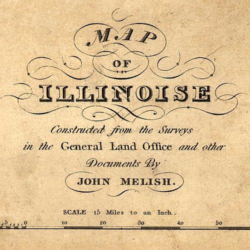 Map of Illinoise [sic] constructed from the surveys in the General Land Office and other documents by John Melish, c.1818